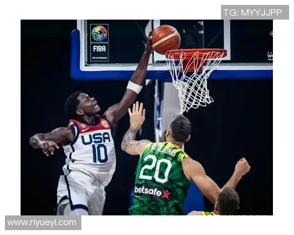 美国男篮在激烈对决中以99比94险胜立陶宛展现强大实力